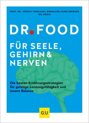 Dr. Food für Seele, Gehirn & Nerven