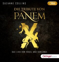 Die Tribute von Panem X. Das Lied von Vogel und Schlange, 2 Audio-CD, MP3