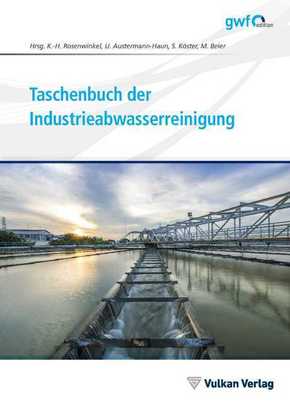 Taschenbuch der Industrieabwasserreinigung