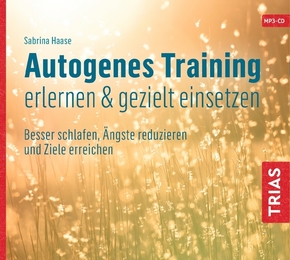 Autogenes Training erlernen & gezielt einsetzen, 1 Audio-CD, MP3