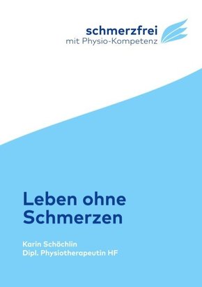 Leben ohne Schmerzen