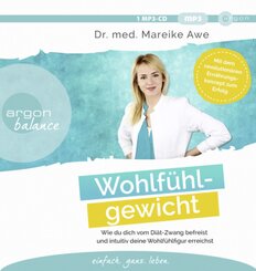 Wohlf&uuml;hlgewicht,1 Audio-CD, 1 MP3