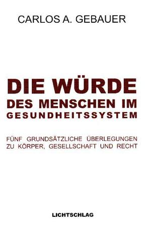 Die Würde des Menschen im Gesundheitssystem