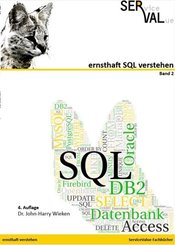 ernsthaft SQL verstehen - Bd.2