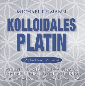Kolloidales Platin [Alpha Flow Antiviral], Audio-CD