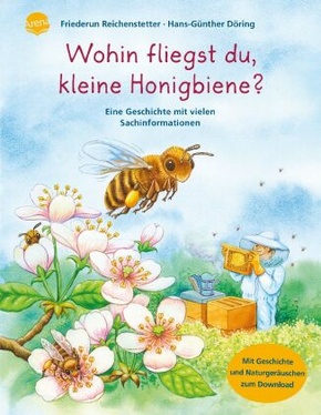 Wohin fliegst du, kleine Honigbiene?, m. Audio-CD