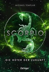 Scorpio - Die Hüter der Zukunft