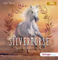 Silverhorse 1. Tanz mit dem Wind, 1 Audio-CD, 1 MP3