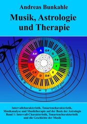 Musik, Astrologie und Therapie - Bd.1