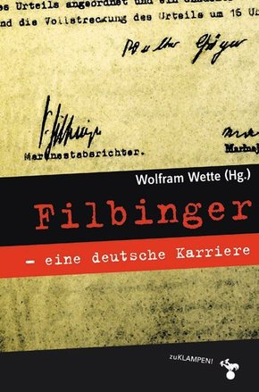 Filbinger - eine deutsche Karriere