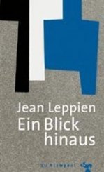 Ein Blick hinaus