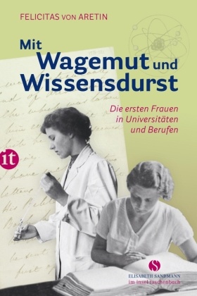 Mit Wagemut und Wissensdurst