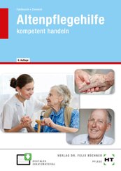 eBook inside: Buch und eBook Altenpflegehilfe, m. 1 Buch, m. 1 Online-Zugang