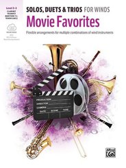 Solos, Duets & Trios for Winds: Movie Favorites for Trumpet, Clarinet, Baritone TC, Tenor Sax