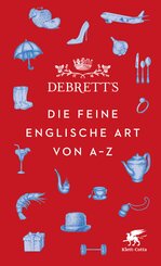 Debrett's. Die feine englische Art von A-Z