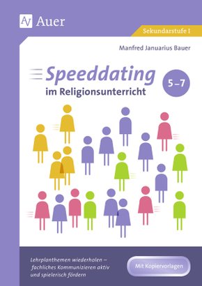 Speeddating im Religionsunterricht 5-7