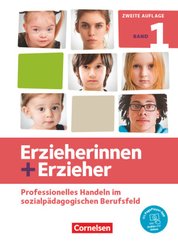 Erzieherinnen + Erzieher - Neubearbeitung - Band 1 - Bd.1