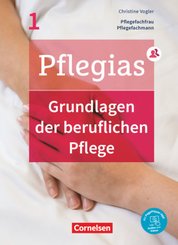 Pflegias - Generalistische Pflegeausbildung - Band 1 - Bd.1