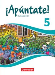 ¡Apúntate! - Spanisch als 2. Fremdsprache - Ausgabe 2016 - Band 5