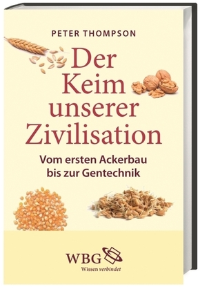 Der Keim unserer Zivilisation