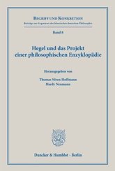 Hegel und das Projekt einer philosophischen Enzyklopädie.