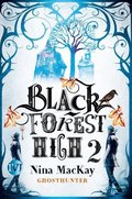 Black Forest High - Ghosthunter