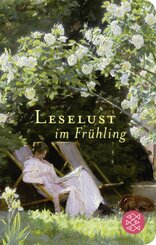Leselust im Frühling (Fischer Taschenbibliothek)