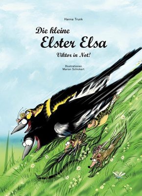 Die kleine Elster Elsa - Viktor in Not!