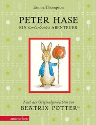 Peter Hase - Ein turbulentes Abenteuer: Geschenkbuch-Ausgabe