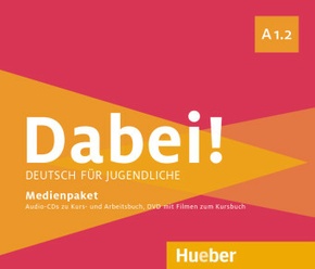 Dabei! A1.2, m. 1 Audio-CD, m. 1 DVD, m. 1 Audio-CD, 2 Audio-CDs zum Kursbuch und eine Audio-CD zum Arbeitsbuch sowie ei