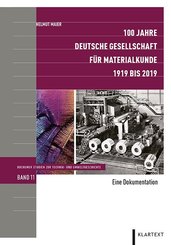 100 Jahre Deutsche Gesellschaft für Materialkunde