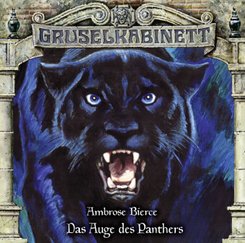 Gruselkabinett - Das Auge des Panthers, 1 Audio-CD, 1 Audio-CD