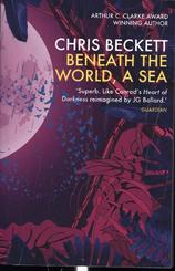 Beneath the World, a Sea