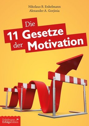 Die 11 Gesetze der Motivation