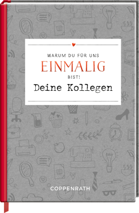 Warum du für uns einmalig bist! - Deine Kollegen