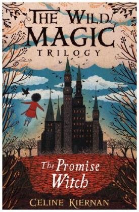 The Promise Witch (The Wild Magic Trilogy, Book Three)