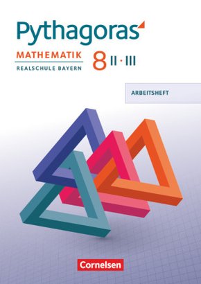 Pythagoras - Realschule Bayern - 8. Jahrgangsstufe (WPF II/III)