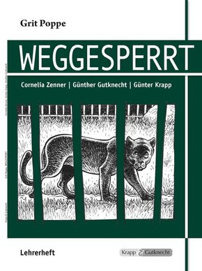 Grit Poppe: Weggesperrt, Lehrerheft, m. CD-ROM