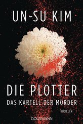Die Plotter - Das Kartell der M&ouml;rder