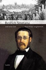 Bedrich Smetana und seine Zeit