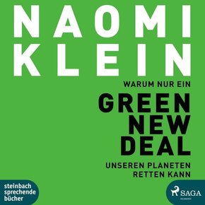 Warum nur ein Green New Deal unseren Planeten retten kann, 2 Audio-CD, 2 MP3
