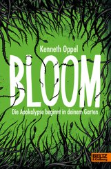 Bloom - Die Apokalypse beginnt in deinem Garten