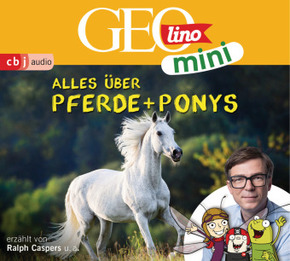 GEOLINO MINI: Alles über Pferde und Ponys, 1 Audio-CD