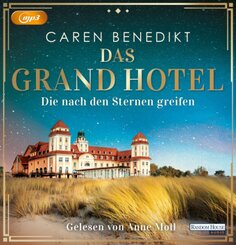 Das Grand Hotel - Die nach den Sternen greifen, 2 Audio-CD, 2 MP3