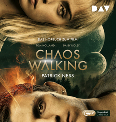Chaos Walking - Das Hörbuch zum Film, 2 Audio-CD, 2 MP3