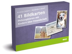 41 Bildkarten Philosophieren mit Kindern &uuml;ber Freundschaft (Ansichtsexemplar)