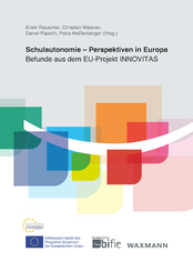 Schulautonomie - Perspektiven in Europa