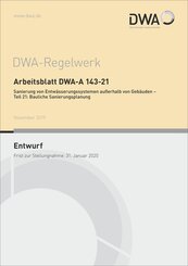 Arbeitsblatt DWA-A 143-21 Sanierung von Entwässerungssystemen außerhalb von Gebäuden - Teil 21: Bauliche Sanierungsplanu