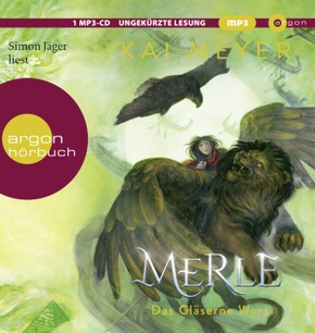 Merle. Das Gläserne Wort, 1 Audio-CD, 1 MP3