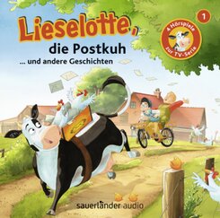 Lieselotte die Postkuh, 1 Audio-CD